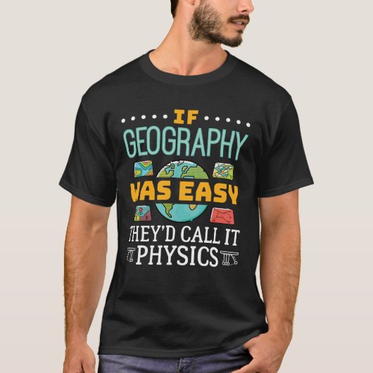 Als de geografie gemakkelijk was, zouden ze het na t-shirt (Voorkant)