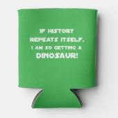 Als de geschiedenis zich herhaalt, krijg ik zo'n d blikjeskoeler (Voorkant)