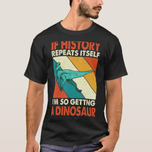 Als de geschiedenis zichzelf herhaalt om een dinos t-shirt