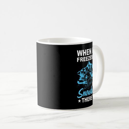 Als de hel bevriest, ga ik daar ook snowboarden koffiemok (Voorkant rechts)