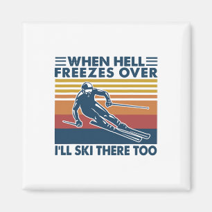 Als de hel dichtvriest, ga ik daar ook skiën Skiën Magneet