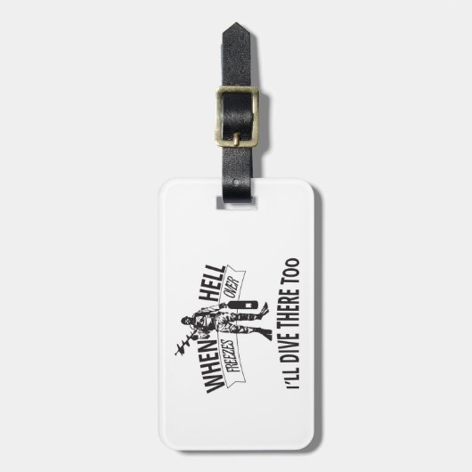 Als de hel stilstaat, zal ik ook daar duiken bagagelabel (Voorkant verticaal)