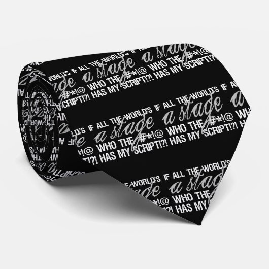 Als de hele wereld een podium is ... stropdas (Opgerold)