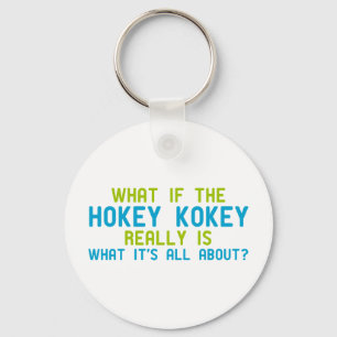 Als de Hokey Kokey echt is waar het allemaal om dr Sleutelhanger