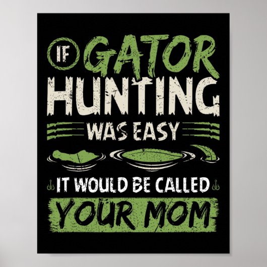 Als de jacht op Gator makkelijk was Poster (Voorkant)