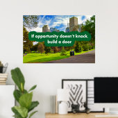 Als de kans niet aanslaat, bouw dan een deur poster (Thuiskantoor)