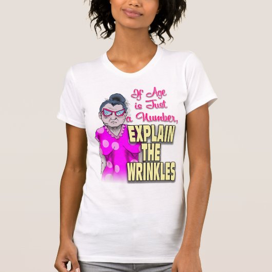 Als de Leeftijd slechts een Aantal is, verklaar de T-shirt (Voorkant)