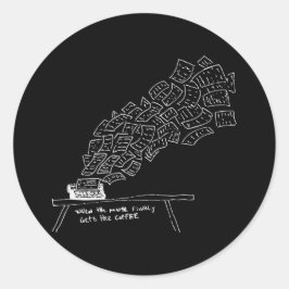 Als de Muze Eindelijk Haar Koffie Krijgt Ronde Sticker