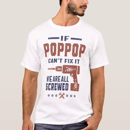 Als de Pop van de Pop het niet kan oplossen T-shirt (Voorkant)