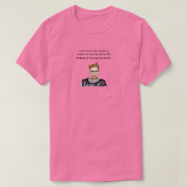 Als de rechter Ruth Bader Ginsburg klaar was, roze T-shirt