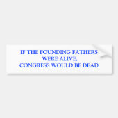 ALS DE STIMULERENDE VADERS LEVEND WAREN, HELAAS... BUMPERSTICKER (Voorkant)