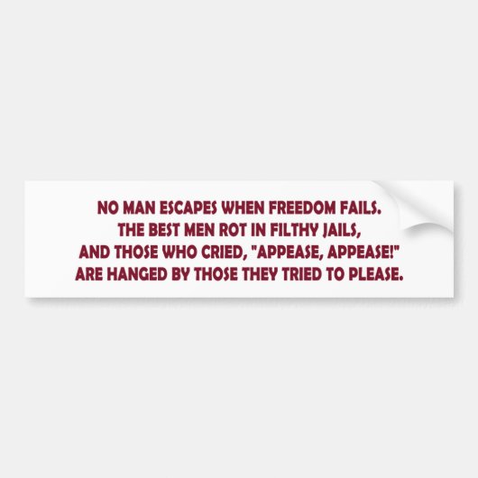 Als de Vrijheid ontbreekt Bumpersticker (Voorkant)