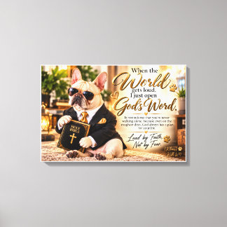 Als de wereld luid wordt Christenhond geloof Canva Canvas Afdruk