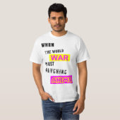 Als de Wereldoorlog Ik kijk gewoon Anime T-Shirt (Voorkant volledig)