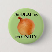 Als DEAF als ONIE Ronde Button 5,7 Cm (Voorkant)