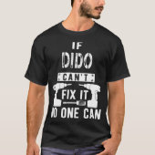 Als Dido Cant Fix dat doet, kan niemand Oekraïne O T-shirt (Voorkant)