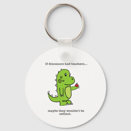 Als Dinosauriërs leraren hadden Sleutelhanger (Voorkant)
