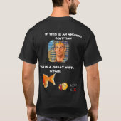 ALS DIT EEN OUDE EGYPTER IS, IS DIT EEN GROTE WIT T-SHIRT (Achterkant)
