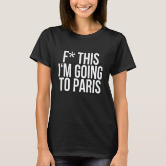 Als dit ik ga naar Parijs - Cool Quote Cadeaus T-shirt