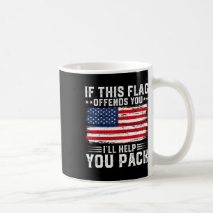 Als dit je beledigt, help ik je om Amerika in te p Koffiemok