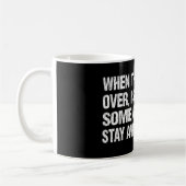 Als dit virus voorbij is, blijf weg van mij. koffiemok (Links)