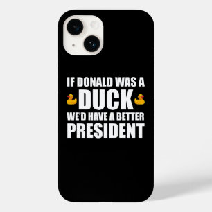 Als Donald een eend was, hadden we een beter Presi Case-Mate iPhone 14 Hoesje