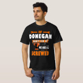 ALS DONEGAN HET NIET KAN VASTSTELLEN, ZIJN WE ALLE T-SHIRT (Voorkant volledig)