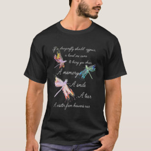 Als Dragonfly er uitziet, krijg je een geheugen me T-shirt