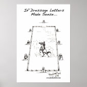 Als Dressage Letters zin hebben... Poster (Voorkant)