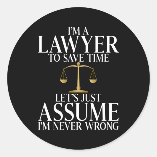 Als een advocaat tijd wil besparen, mag hij aannem ronde sticker (Voorkant)