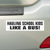 Als een baas of bus? Ja! Bumpersticker (Op auto)
