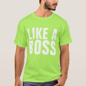 ALS EEN BAAS T-shirts, grappig T-shirt (Voorkant)