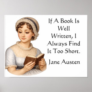 Als een boek goed geschreven is, . Jane Austen Poster