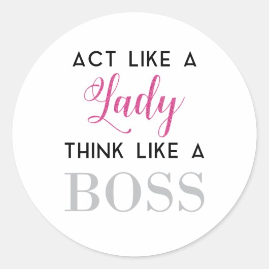als een dame als een baas denken ronde sticker (Voorkant)