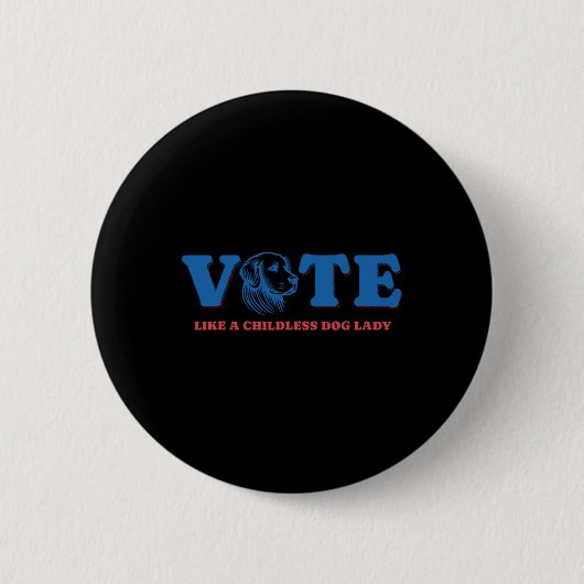 Als een kinderloze hond dame grappig stemmen kamal ronde button 5,7 cm (Voorkant)