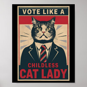 Als een kinderloze kat dame grappig stemmen kamala poster