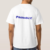 Als een man alleen is in het bos... t-shirt (Achterkant)