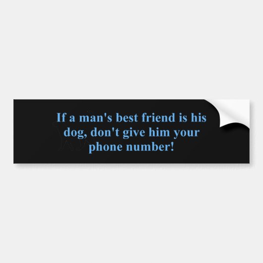 Als een Man beste vriend telefoonnummer Bumpersticker (Voorkant)