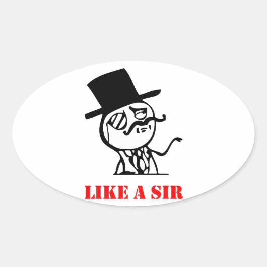 Als een meneer - meme ovale sticker (Voorkant)