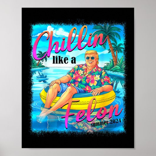 Als een misdadiger grappige Trump zomer 2024 4 Poster (Voorkant)
