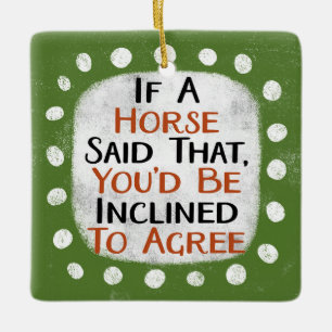 Als een paard dat Ornament zegt