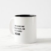 Als een vrouw spreekt en niemand luistert (R) Tweekleurige Koffiemok (Voorkant links)