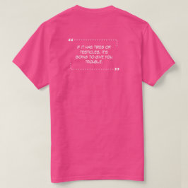Als er banden zijn, roze T-shirt