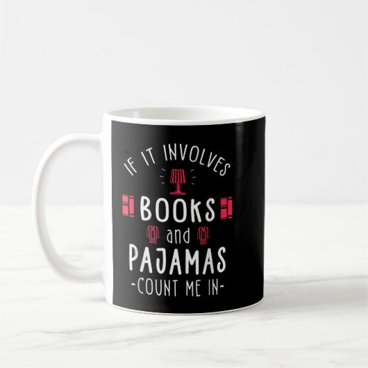 Als er boeken en pyjama's bij betrokken zijn, dan  koffiemok (Links)