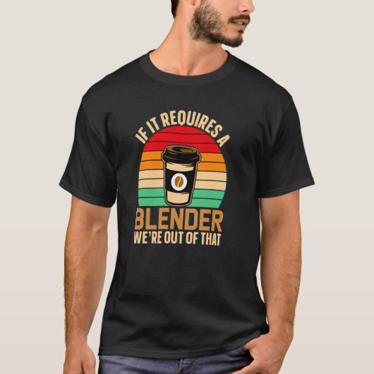 Als er een bankkoffee Barista & Caffeine nodig is T-shirt (Voorkant)