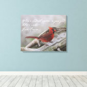 Als er een kardinaal in je tuin verschijnt... canvas afdruk (Insitu (Houten vloer))