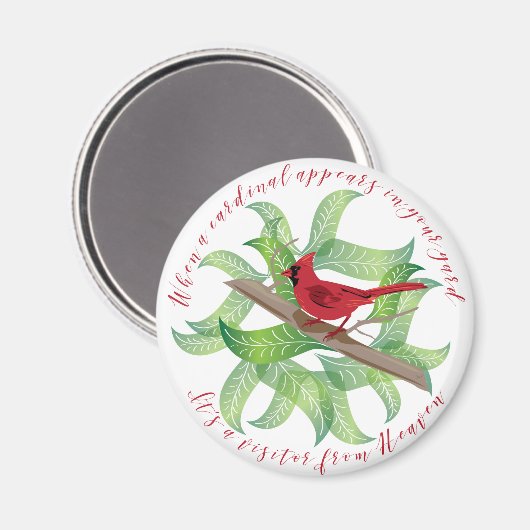 Als er een kardinaal in je tuin verschijnt.. magneet (Voorkant / Achterkant)