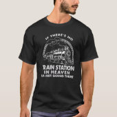 Als er geen treinstations zijn t-shirt (Voorkant)