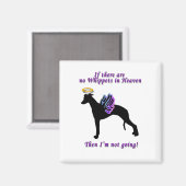 Als er geen Whippets zijn Magneet (Voorkant / Achterkant)