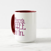 Als er koffie is, zit ik in de mok (Voorkant links)